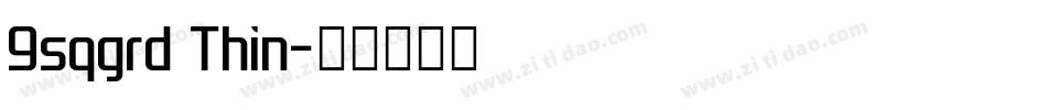 9sqgrd Thin字体转换